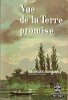 Vue de la Terre Promise. DUHAMEL Georges 