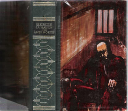 Souvenirs de la Maison des Morts . DOSTOÏEVSKI Féodor Mikhaïlovitch ( DOSTOÏEVSKY )