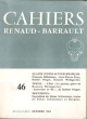 Cahiers Renaud- Barrault N° 46 : Quatre jeunes auteurs Français : François Billetdoux, Jean-Pierre Faye, Robert Pinget, Romain Weingarten. Collectif