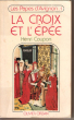 Les Papes d' Avignon 1 , La Croix et L'épée. COUPON Henri