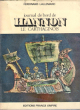 Journal De Bord De Hannon Le Carthaginois. LALLEMAND Ferdinand