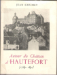 Autour Du Château d'Hautefort ( 1789-1890). GOUMET Jean