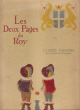 Les Deux Pages Du Roy. FARRERE Claude