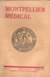 Montpellier Médical , Journal de La faculté De Médecine De Montpellier , 76° Année ,15 Février 1933 , 3° Série - tome III  - N° 2. MARGAROT M.J. Sous ...
