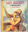 Davy Crockett L'invincible. DISNEY Walt