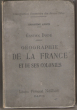 Géographie De La France et De Ses Colonies , Enseignement Secondaire Des Jeunes Filles. DODU Gaston