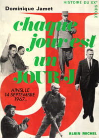 Chaque Jour Est Un Jour J, Ainsi Le 14 Septembre 1967...