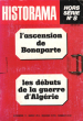 Historama , Hors Série N° 8 , L'ascension De Bonaparte , Les Débuts De La Guerre d'Algérie. Collectif