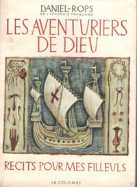 Les Aventuriers De Dieu , Récits Pour Mes Filleuls