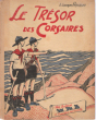 Le Trésor Des Corsaires. ROUSSAU J-Jacques