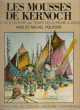 Les Mousses De Kernoch : La Vie Dans Un Port Au Temps De La Pêche à Voile. POLITZER Anie et Michel