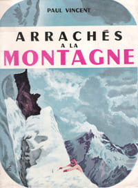 Arrachés à La Montagne