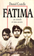 Fatima Un Miracle et Trois Secrets .. DANIEL COSTELLE