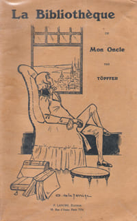 La Bibliothèque De Mon Oncle. TÖPFFER Rodolphe