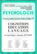 Bulletin De Psychologie N° 412 Tome  XLVI . 1992-1993 Revue Bimestielle Sept.-Octobre ( 16 - 18 ) . Cognition , Éducation , Langage En Hommage à ...