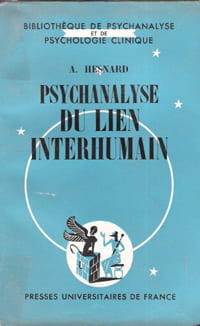 Psychanalyse Du Lien Interhumain. HESNARD, A. Dr