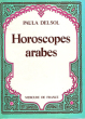 Horoscopes Arabes. DELSOL Paula