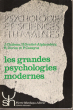 Les Grandes Psychologies Modernes : Du Temps Des Philosophes Au Temps Des Scientifiques. Collectif