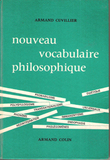 Nouveau Vocabulaire Philosophique. CUVILLIER Armand