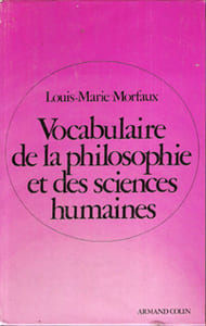 Vocabulaire de La Philosophie et Des Sciences Humaines