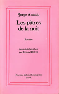 Les Pâtres de La Nuit ( Os Pastores Da Noite )
