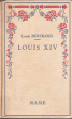 Louis XIV. BERTRAND Louis