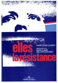 Elles , La Résistance. COUDERT Marie-Louise