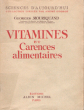 Vitamines et Carences Alimentaires. MOURIQUAND Georges