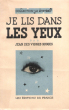 Je Lis dans Les Yeux. DES VIGNES ROUGES Jean , Pseud