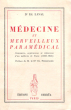 Médecine et Merveilleux Paramédical : Souvenirs , Expériences et Réflexions D'un Médecin De Paris ( 1900-1939 ). LAVAL Ed. , Dr.