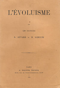 L'évoluisme. AUVARD , A. Dr.