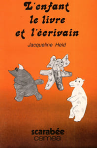 L'enfant , Le Livre et L'écrivain