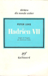 Hadrien VII ( the Play of Hadrian the Seventh ). LUKE Peter