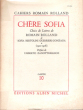 Chère Sofia . Choix De Lettres De Romain Rolland à Sofia Bertolini Guerrieri-Gonzaga ( 1901-1908 ) . Cahier 10. ROLLAND Romain