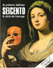 Connaissance Des Arts . Numéro Spécial : La Peinture Italienne Seicento , Le Siècle Du Caravage. Collectif