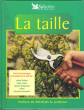 La Taille  ( Pruning ). McHOY Peter