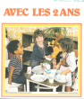 Avec Les 2 Ans. Collectif