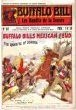 Les Bandits de La Sonora . N° 107 . Buffalo Bill's Mexican Feud or the Bandits of Sonora. CODY W.-F. Colonel ,  Dit BUFFALO BILL