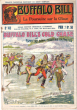 La Poursuite sur La Glace . N° 148 . Buffalo Bill's Cold Chase or Running Down Redskins on the Ice. CODY W.-F. Colonel ,  Dit BUFFALO BILL