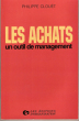 Les Achats , Un Outil De Management. CLOUET Philippe
