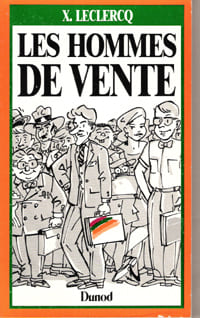 Les Hommes De Vente. LECLERCQ Xavier