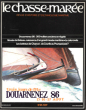 Le Chasse-Marée : Revue d'Histoire et d'Ethnologie Maritime . N° 24 : Douarnenez 86 : 300 Voiliers Anciens En Régate . Musée Du Bateau : Naissance ...