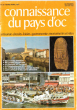 Connaissance Du Pays d'Oc . N° 24 . Mars / Avril 1977 : Saint-Affrique - Un Chaisier En Périgord - Les Statues-Menhirs - Du Rhône à La Durance , par ...