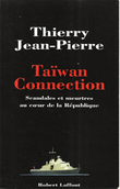 Taïwan Connection. THIERRY Jean-Pierre