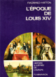 Histoire Illustrée De l'Europe . Tome 8 : L'Epoque De Louis XIV. HATTON Ragnhild