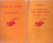 2 Livres : Méfie-toi Gone ! .1961- Le Colonel Est retourné Chez Lui . 1965. EXBRAYAT Charles