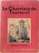 Le Chatelain De Tournoël. LAMBRY Léon