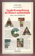 Guide Kronenbourg de L'Alsace Authentique : Six Thèmes - Plus De 150 Villages Cités. LEGROS Jacques
