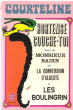 Hortense Couche-toi Suivi De Monsieur Badin , De La Conversion D'Alceste , Les Boulingrin. COURTELINE ( Georges Moinaux  1858-1929 )