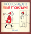 Frime et Châtiment. FAIZANT Jacques